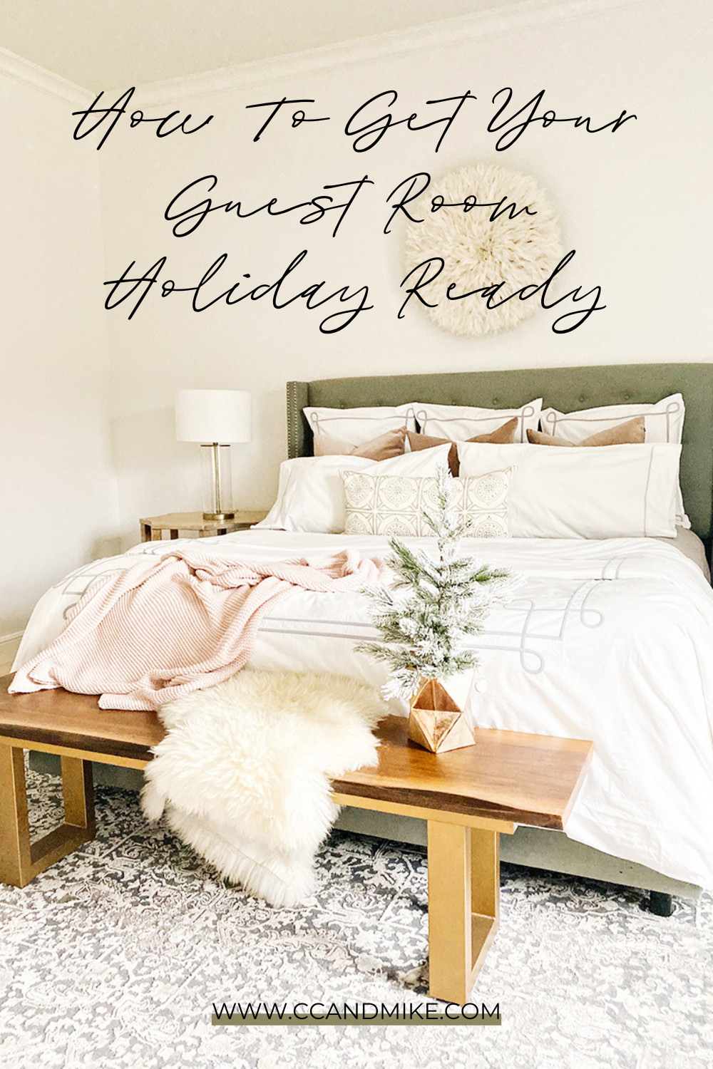 How To Prep Your Guest Room for Holiday Guests